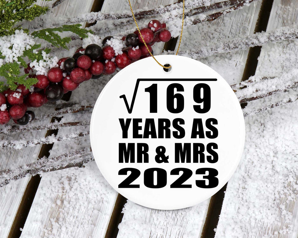 13th Anniversary Square Root of 169 Years As Mr & Mrs 2023 - Circle Ornament