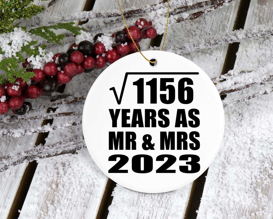 34th Anniversary Square Root of 1156 Years As Mr & Mrs 2023 - Circle Ornament