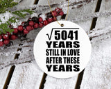 71st Anniversary Square Root of 5041 Years Still In Love - Circle Ornament