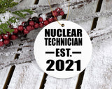 Nuclear Technician Established EST. 2021 - Circle Ornament