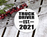 Truck Driver Established EST. 2021 - Circle Ornament