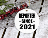 Reporter Since 2021 - Circle Ornament