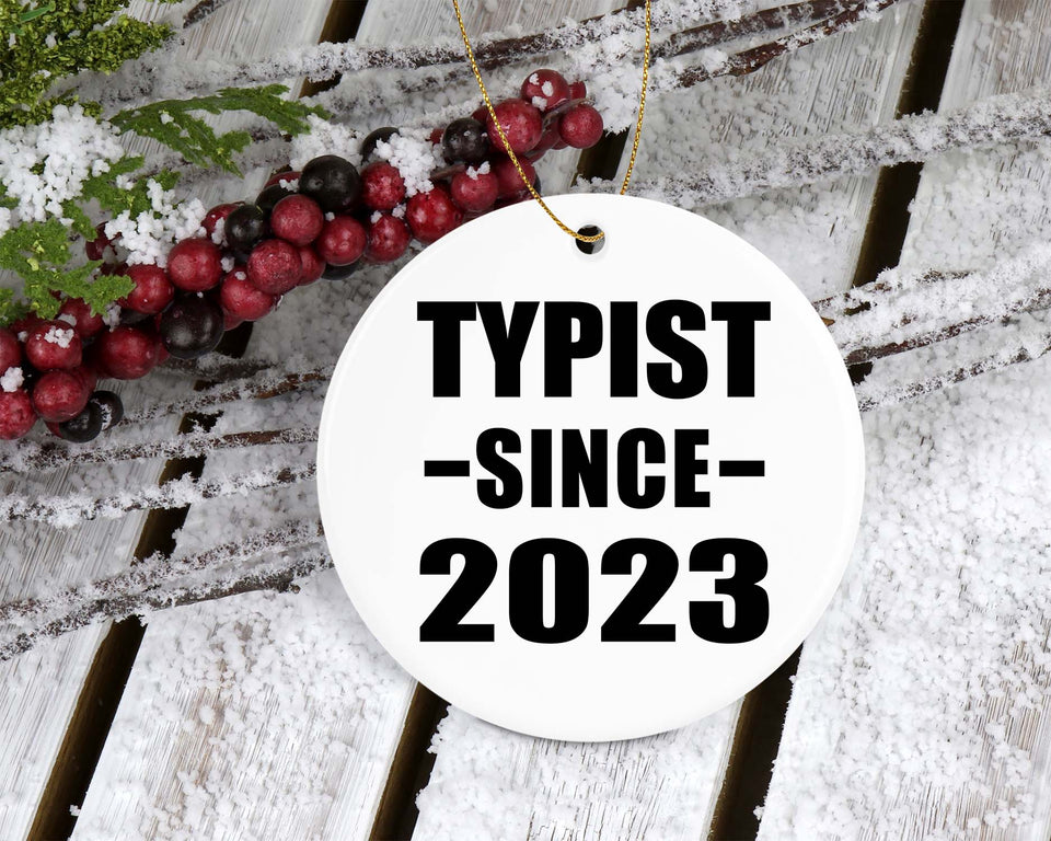 Typist Since 2023 - Circle Ornament