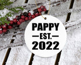 Pappy Established EST. 2022 - Circle Ornament