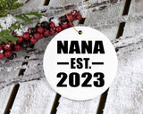 Nana Established EST. 2023 - Circle Ornament