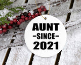 Aunt Since 2021 - Circle Ornament