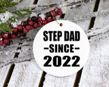 Step Dad Since 2022 - Circle Ornament