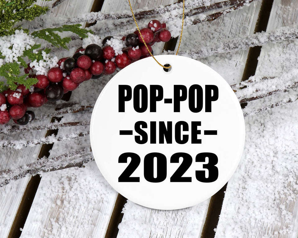 Pop-Pop Since 2023 - Circle Ornament