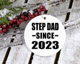 Step Dad Since 2023 - Circle Ornament