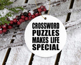 Crossword Puzzles Makes Life Special - Circle Ornament