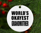 World's Okayest Grandmother - Circle Ornament
