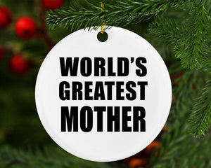 World's Greatest Mother - Circle Ornament