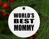 World's Best Mommy - Circle Ornament