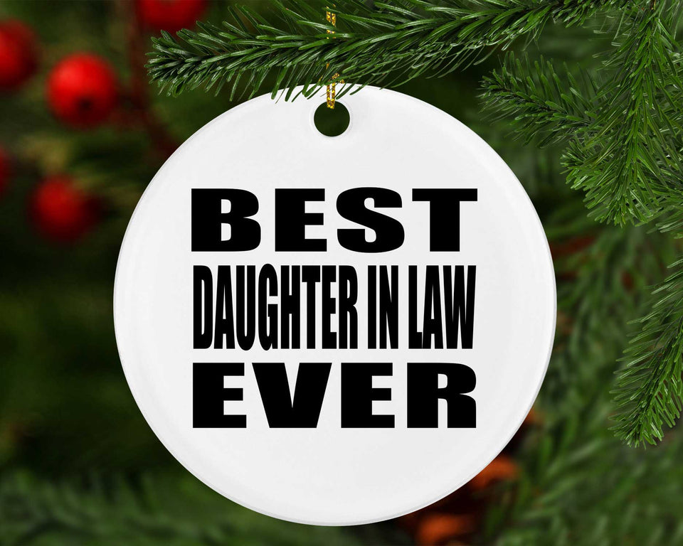 Best Daughter In Law Ever - Circle Ornament