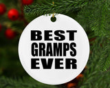 Best Gramps Ever - Circle Ornament