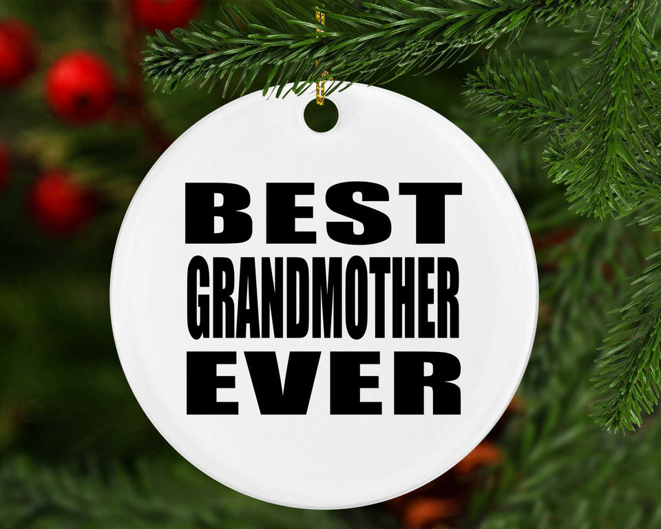 Best Grandmother Ever - Circle Ornament