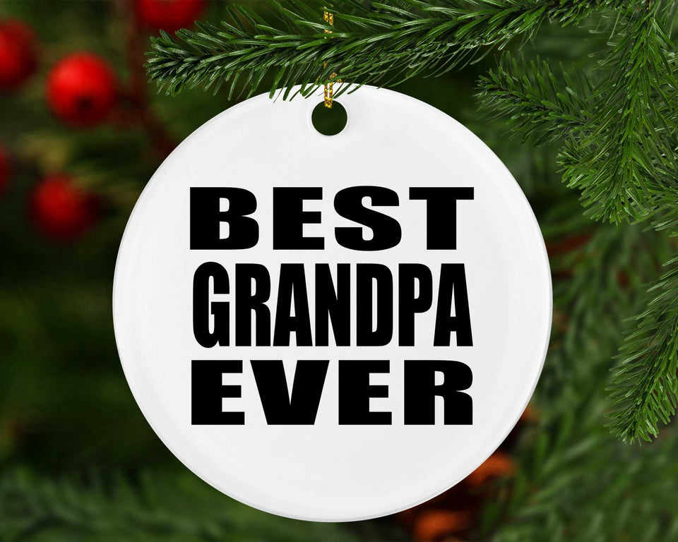 Best Grandpa Ever - Circle Ornament