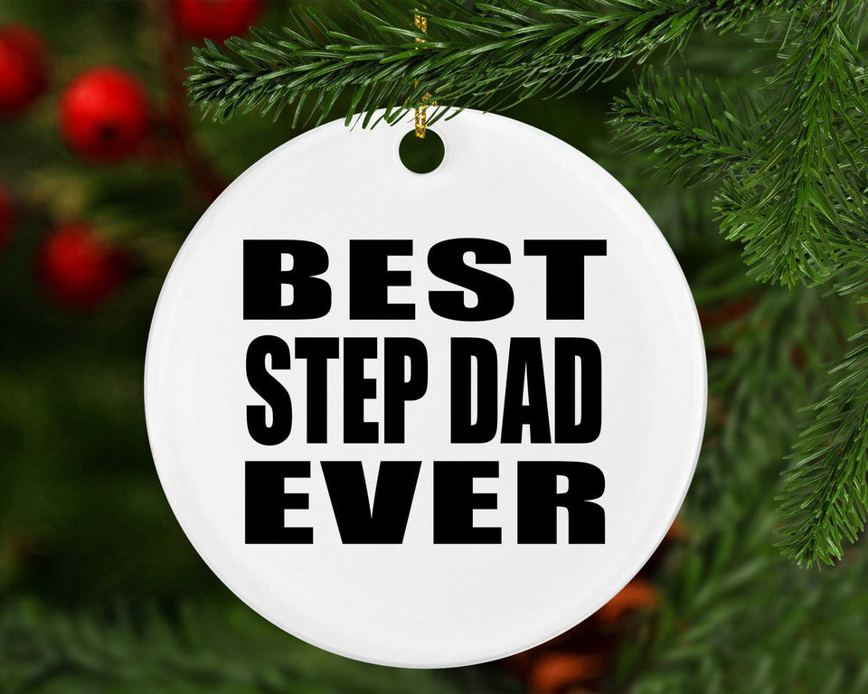 Best Step Dad Ever - Circle Ornament