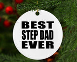 Best Step Dad Ever - Circle Ornament