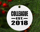 Colleague Est. 2018 - Circle Ornament