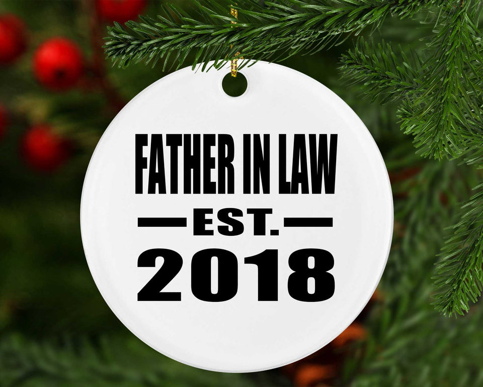 Father In Law Established EST. 2018 - Circle Ornament