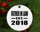 Father In Law Established EST. 2018 - Circle Ornament