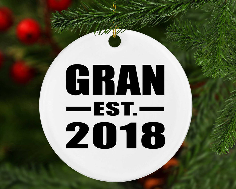 Gran Established EST. 2018 - Circle Ornament
