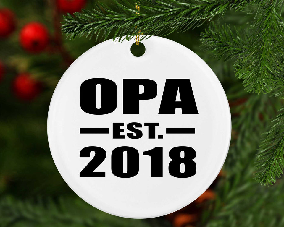 Opa Established EST. 2018 - Circle Ornament