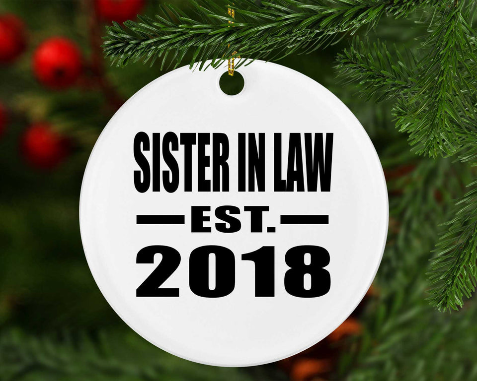 Sister In Law Established EST. 2018 - Circle Ornament