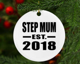 Step Mum Established EST. 2018 - Circle Ornament
