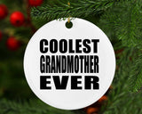 Coolest Grandmother Ever - Circle Ornament