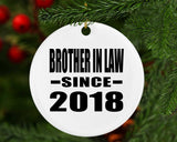 Brother In Law Since 2018 - Circle Ornament