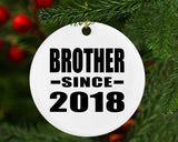 Brother Since 2018 - Circle Ornament