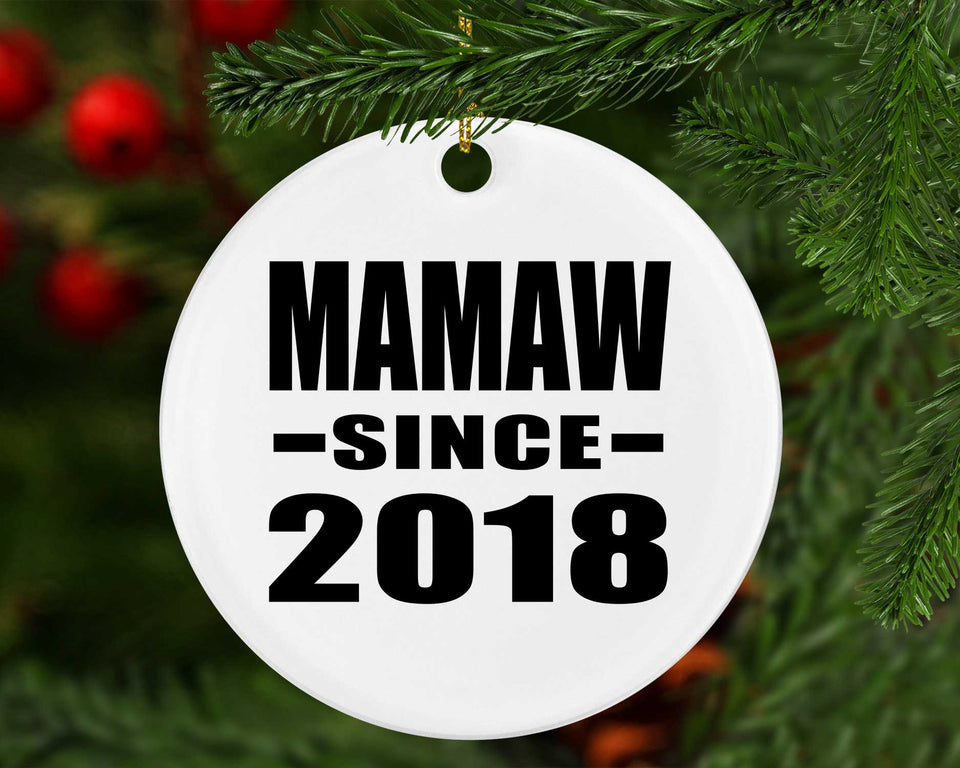 Mamaw Since 2018 - Circle Ornament