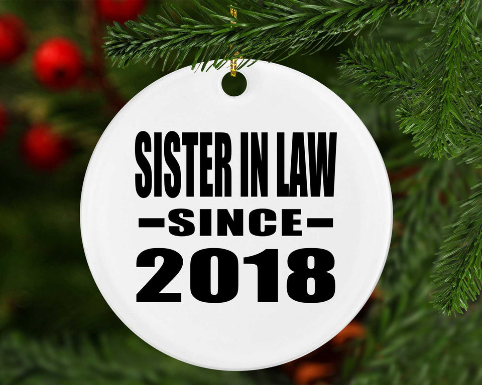 Sister In Law Since 2018 - Circle Ornament