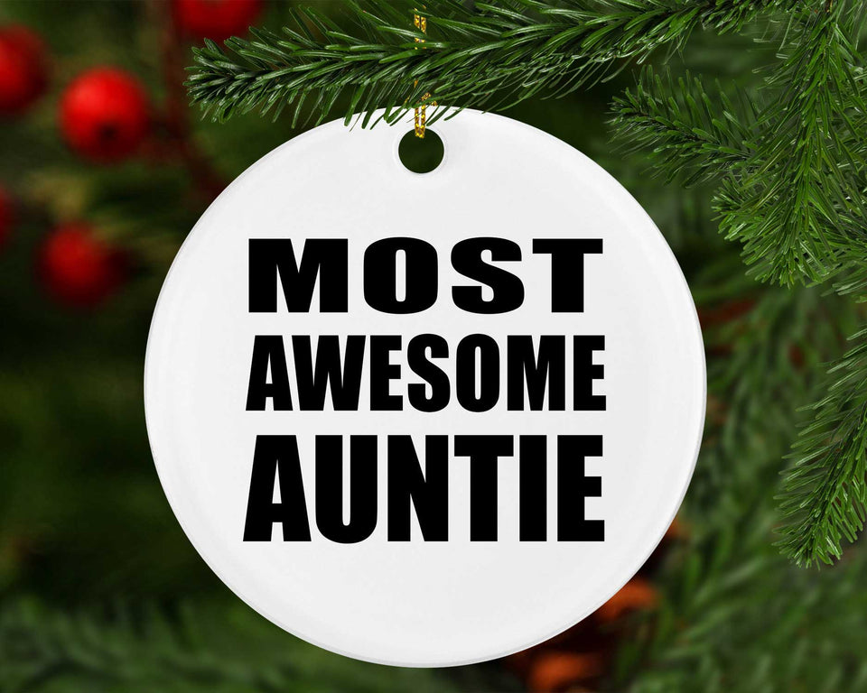 Most Awesome Auntie - Circle Ornament
