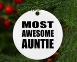 Most Awesome Auntie - Circle Ornament