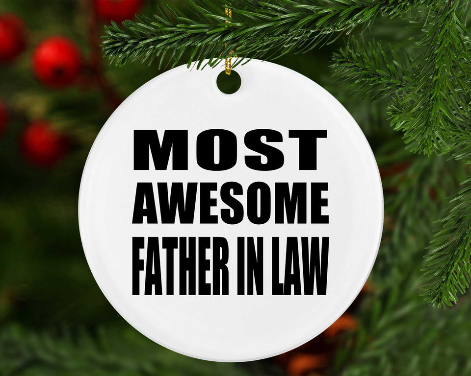 Most Awesome Father In Law - Circle Ornament