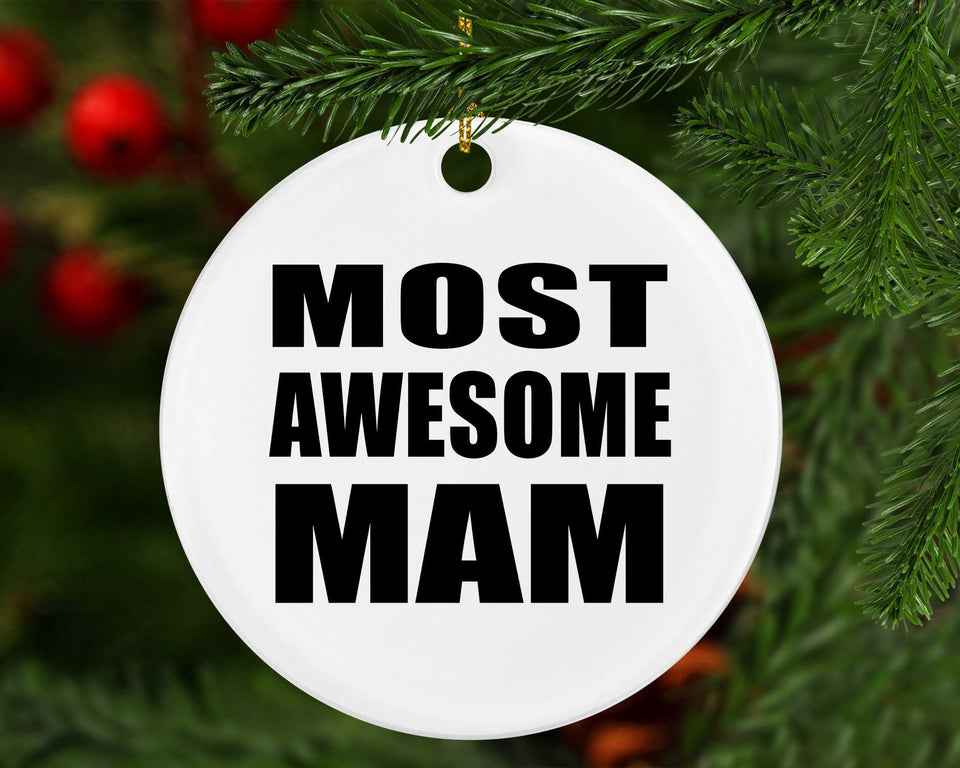Most Awesome Mam - Circle Ornament