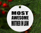 Most Awesome Mother In Law - Circle Ornament