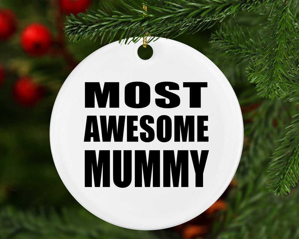 Most Awesome Mummy - Circle Ornament