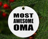 Most Awesome Oma - Circle Ornament
