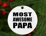 Most Awesome Papa (Grandpa) - Circle Ornament