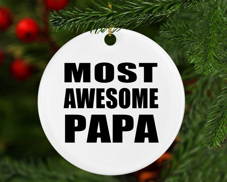 Most Awesome Papa - Circle Ornament