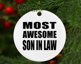 Most Awesome Son In Law - Circle Ornament
