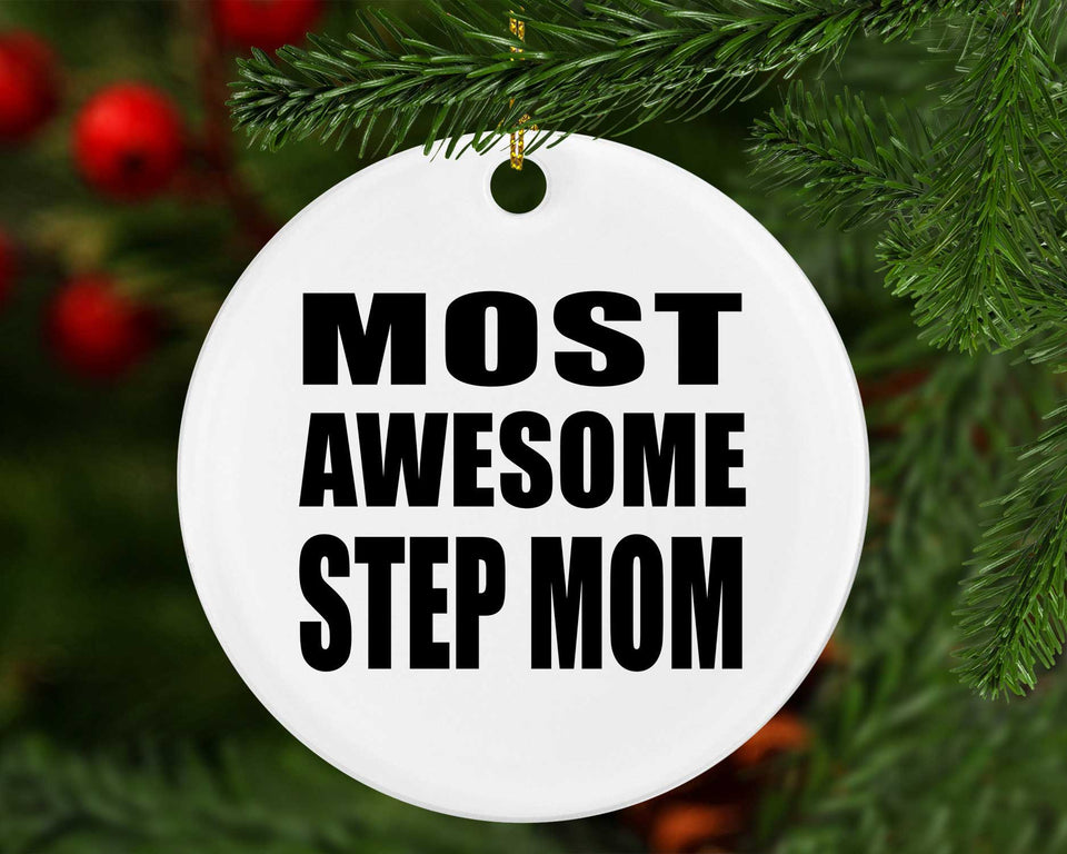 Most Awesome Step Mom - Circle Ornament