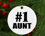 Number One #1 Aunt - Circle Ornament
