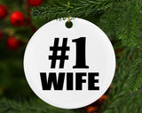 Number One #1 Wife - Circle Ornament