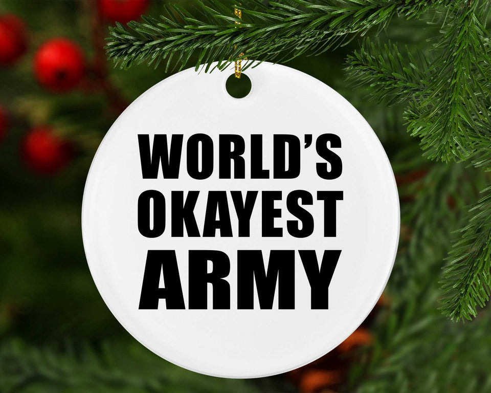 World's Okayest Army - Circle Ornament