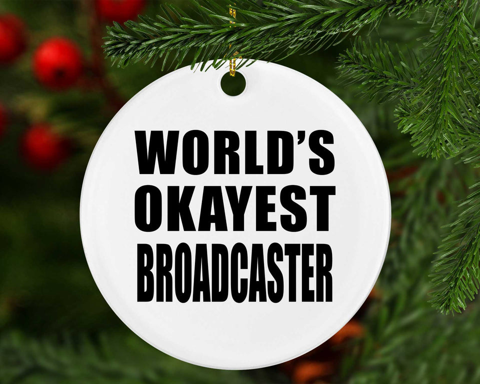 World's Okayest Broadcaster - Circle Ornament